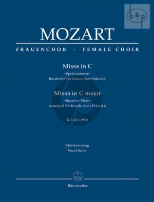 Missa Brevis C-major KV 220 ("Spatzen Messe") (Soli-Female Choir-Orch.) (Vocal Score)