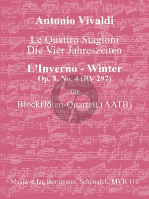 Vivaldi 4 Jahreszeiten Op.8 No.4 RV 297 l'Inverno (4 Blockflöten (AATB) (Part./Stimmen) (arr. Johannes Bornmann)