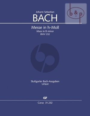 Messe h-moll BWV 232 (Soli-Choir-Orch.)