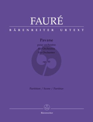 Faure Pavane Op.50 for Symphonic Orchestra Full Score (edited by Robin Tait)