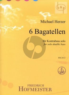 6 Bagatellen for Double Bass