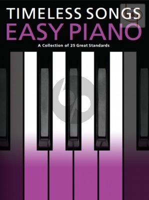 Timeless Songs for Easy Piano