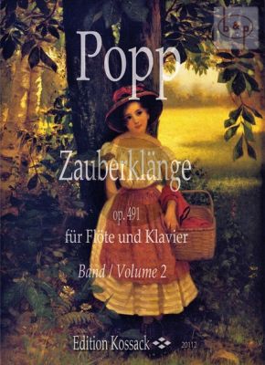 Popp Zauberklange Op. 491 Vol. 2 Flöte und Klavier