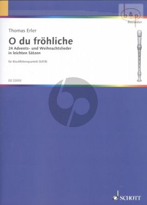 O Du Frohliche (24 Advents- & Weihnachtslieder in leichten Satzen)