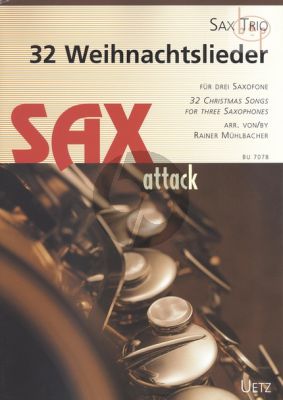 32 Weihnachtslieder 3 Sax.(mixed)