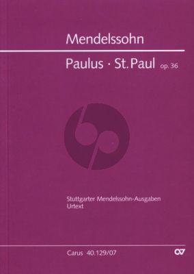 Mendelssohn Paulus Op.36 MWV A14 SATB [soli]-SATB[choir]-Orch. Study Score (edited by R. Larry Todd) (germ./engl.)