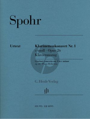 Spohr Concerto No.1 Op.26 c-minor for Clarinet and Orchestra - Edition for Clarinet and Piano (piano red.) (edited by Ulrich Schneider) (Henle-Urtext)