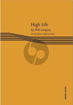 Gregory Hight Life for Saxophone Quartet (SATB) (Score/Parts)