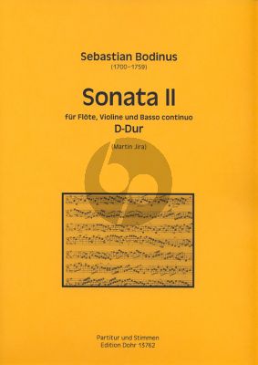 Bodinus Sonate No.2 D-dur Flöte-Violine und Bc (Part./Stimmen) (Martin Jira)