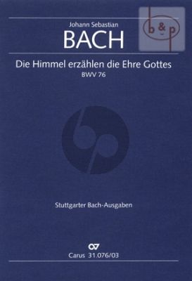 Kantate BWV 76 Die Himmel erzahlen die Ehre Gottes (Vocal Score)