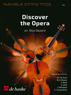 Album Discover the Opera (Flexible String Trio) (Score/Parts) (arr. Nico Dezaire)