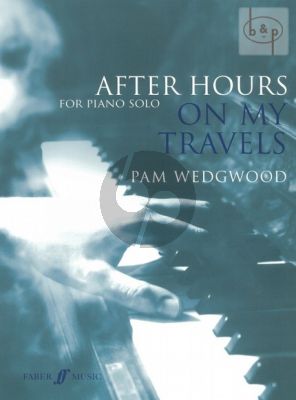 After Hours: On my Travels Piano solo