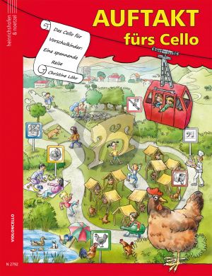 Lohr Auftakt fürs Cello (Das Cello für Vorschulkinder )