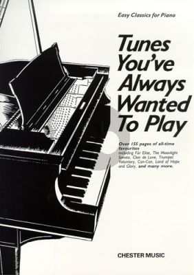 Tunes you've always wanted to play for Piano solo