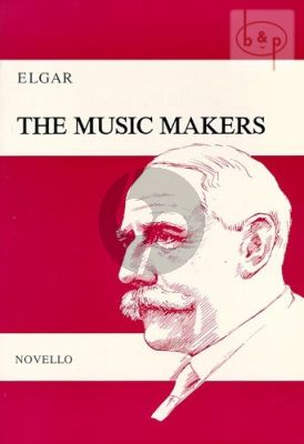 Elgar The Music Makers Op. 69 Alto Voice-SATB and Orchestra (Vocal Score)