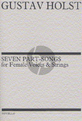 7 Part Songs SSA-strings Vocal Score