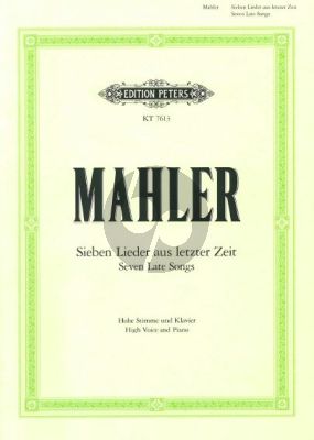 Mahler 7 Lieder aus letzter Zeit (Hohe Stimme)