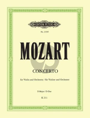 Mozart Concerto D-major KV 211 for Violin and Orchestra Edition for Violin and Piano(piano red.) (Kuchler) (Editor Ferdinand Kuchler - Cadenza by Paul Klengel) (Peters)