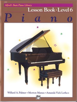 Alfred Basic Piano Lesson Book Level 6