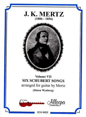 Mertz Works Vol.7 6 Schubert Songs Guitar (Simon Wynberg)