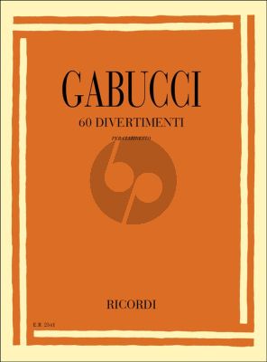 Gabucci 60 Divertimenti for Clarinet