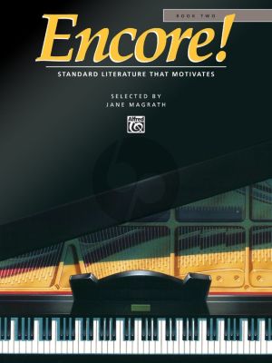 Magrath Encore! Book 2 - Standard Literature that Motivates for Piano Solo (Late Intermediate / Early Advanced)