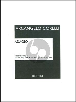 Corelli Adagio for Bassoon[Violoncello] and Piano (edited by Giacomo Setaccioli)