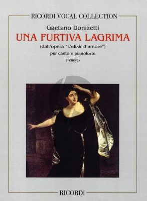 Donizetti Una Furtiva Lagrima (L'Elisir d'Amore) for Tenor Voice and Piano