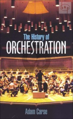 The History of Orchestration