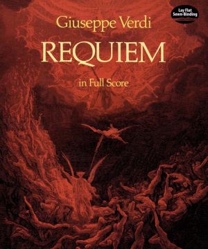 Verdi Requiem for Soli, Choir and Orchestra Full Score