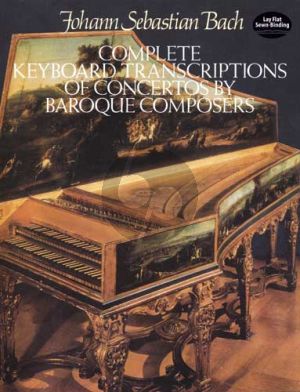 Bach Complete Keyboard Transcriptions of Concertos