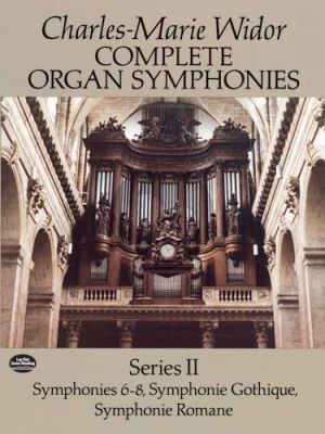 Widor Complete Organ Symphonies Series 2