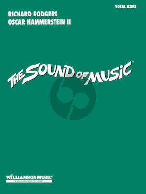Rodgers-Hammerstein Sound of Music Vocal Score (With 15 Songs from One of Musical Theatre's Masterpieces)