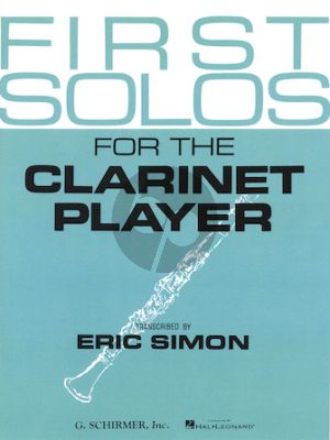 First Solos for the Clarinet Player for Clarinet (Bb) and piano