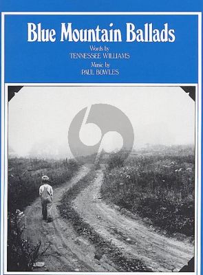 Bowles Blue Mountain Ballads (Texts Tennessee Williams)