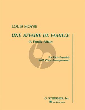 Une Affair de Famille Picc.- 4 Fl. [C]-Alto Fl.- Bass Fl.-Piano