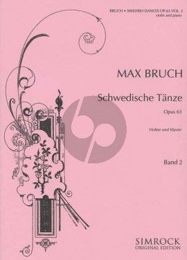 Bruch Swedish Dances Op. 63 Vol. 2 No. 8 - 14 Violin and Piano