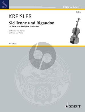 Kreisler Sicilienne und Rigaudon Violine und Klavier (im Stile von Francoeur) (Grade 3 - 4)