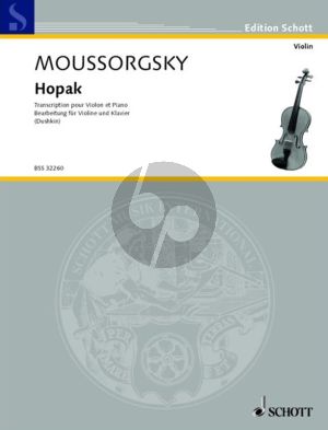 Mussorgsky Hopak for Violin and Piano (Arranged by Samuel Dushkin)