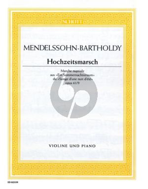 Mendelssohn Hochzeitsmarsch - Wedding March Op. 61 No. 9 Violine und Klavier (aus Sommernachtstraum)