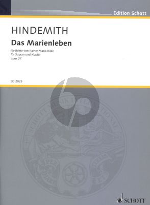 Hindemith Das Marienleben Op.27 Urfassung (1922-23) fur Sopranstimme und Klavier (Text Rainer Maria Rilke - German)