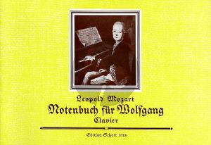 Mozart Notenbuch fur Wolfgang Klavier (Heinz Schüngeler)