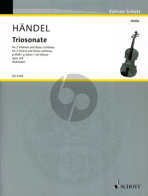 Handel Triosonate Op.2 No.8 HWV 393 g-moll 2 Violinen und Bc (Herausgegeben von Walter Kolneder)