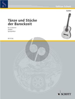 Tanze und Stucke der Barockzeit für 3 Gitarren (Konrad Wölki)