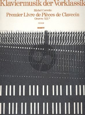 Premier Livre de Pieces de Clavecin Oeuvre XIIe