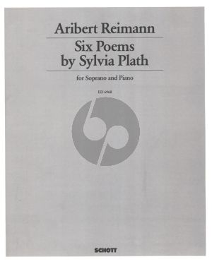Reimann 6 Poems by Sylvia Plath Sopran Stimme und Klavier (Facsimile)