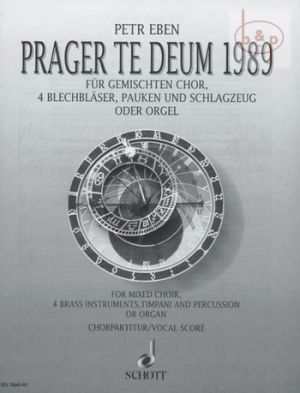 Prager Te Deum 1989 (SATB-Organ or 2 Trp.- 2 Trb.-Perc. opt.)