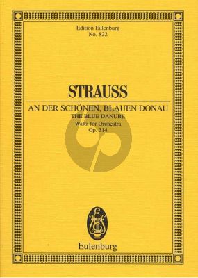 Strauss An der Schonen Blauen Donau (Waltz) Op. 314 Orchestra (Study Score) (edited by Viktor Keldorfer)