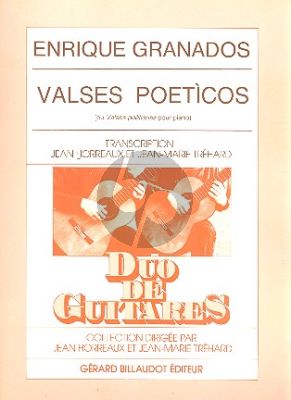 Granados Valses Poeticos pour 2 Guitares