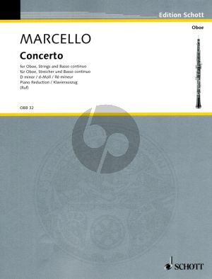 Marcello Concerto d-minor for Oboe, Strings and Bc Edition for Oboe and Piano (Edited by Hugo Ruf) (Schott - Grade 3 - 4)